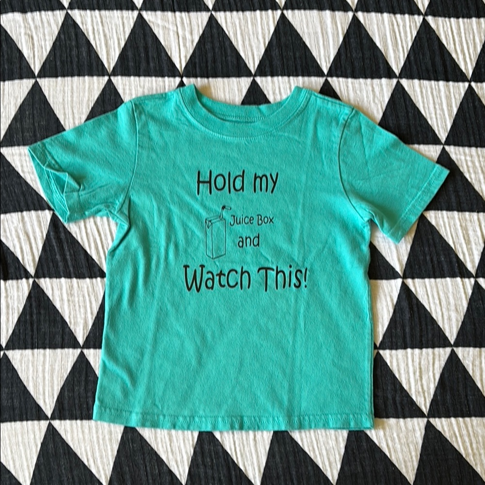 Hold my juice box and watch this! Tee